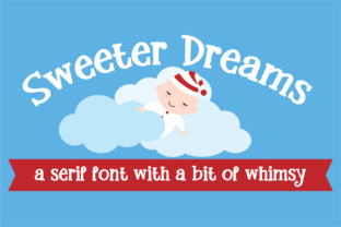 Sweeter Dreams Font for Handmade Creations and More